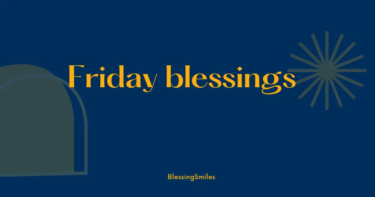 Friday blessings