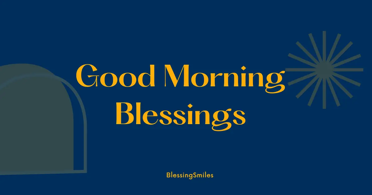 Good Morning Blessings