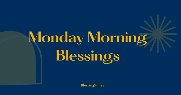 Inspirational Monday Morning Blessings