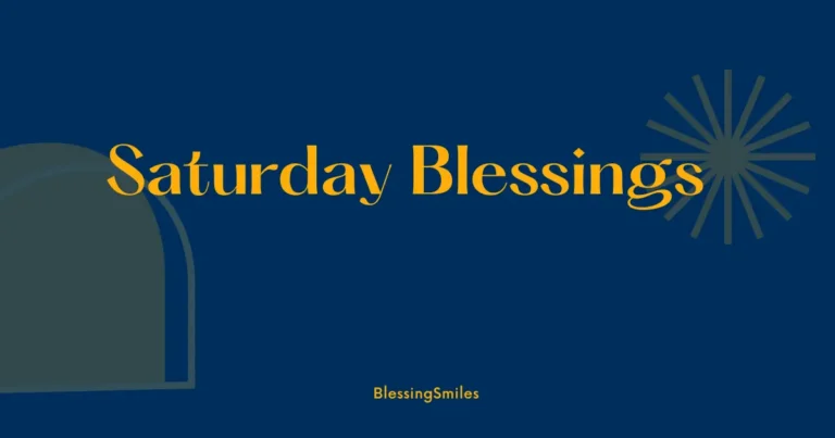 Saturday Blessings