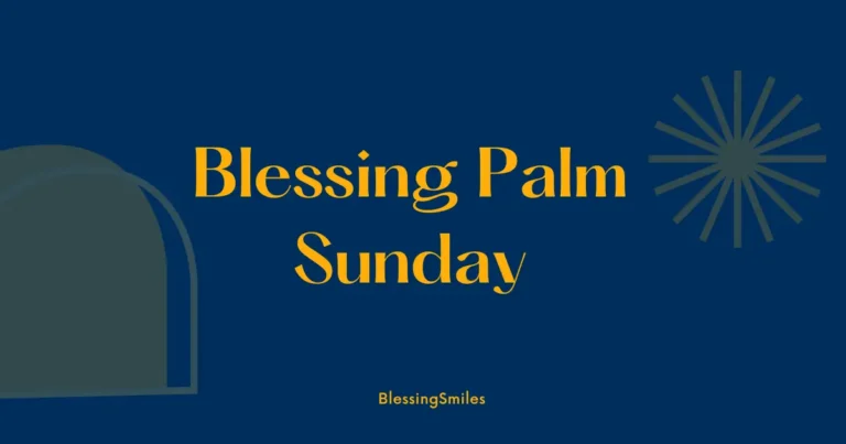 Blessing Palm Sunday