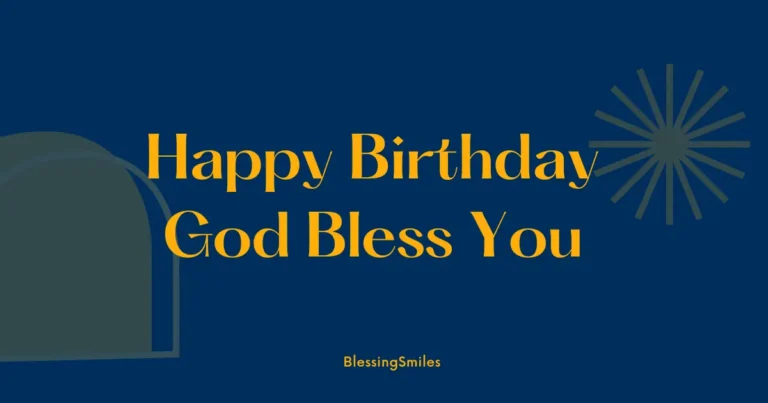 Happy Birthday God Bless You